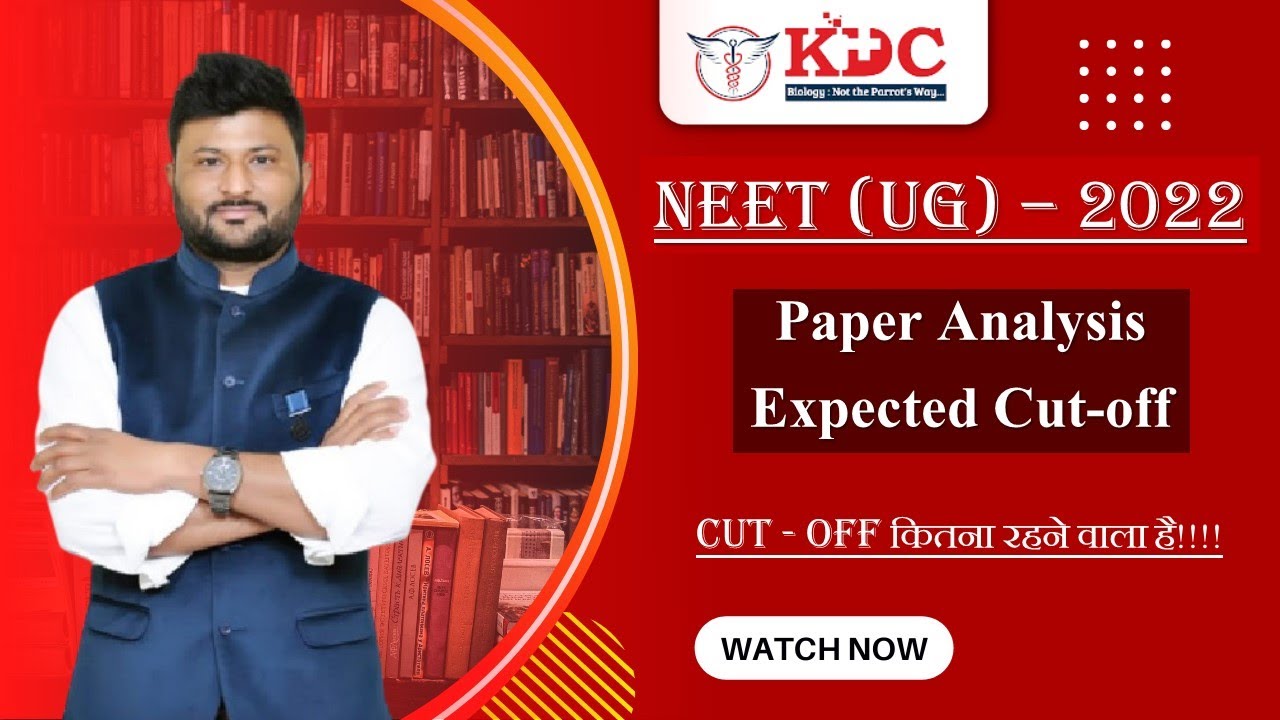 NEET 2022 Paper analysis | Expected cut-off | क्या cut-off गिरने वाला हैं ? Biology Lengthy or Tuff?