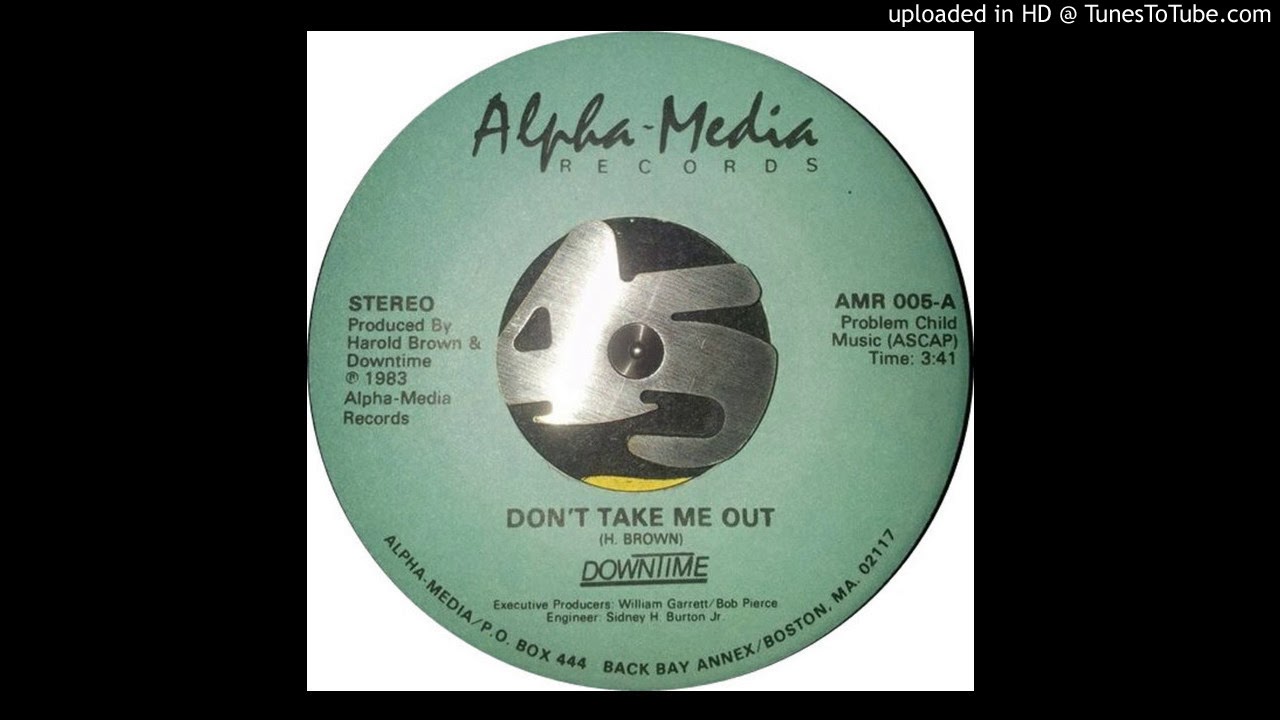 Downtime - Don't Take Me Out