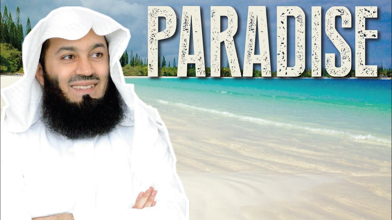 Paradise is Created for You! Mufti Menk