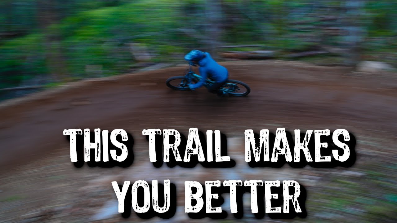 The Right MTB Trail Is the SECRET to Progression