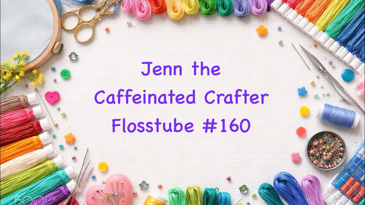 Flosstube #160 - less wips, more plans