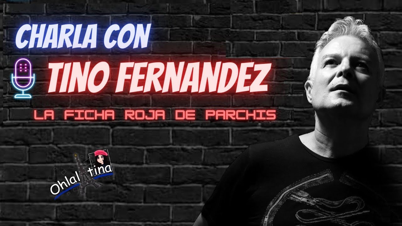 TINO, La Ficha Roja de Parchis | Charla exclusiva con Ohlalatina