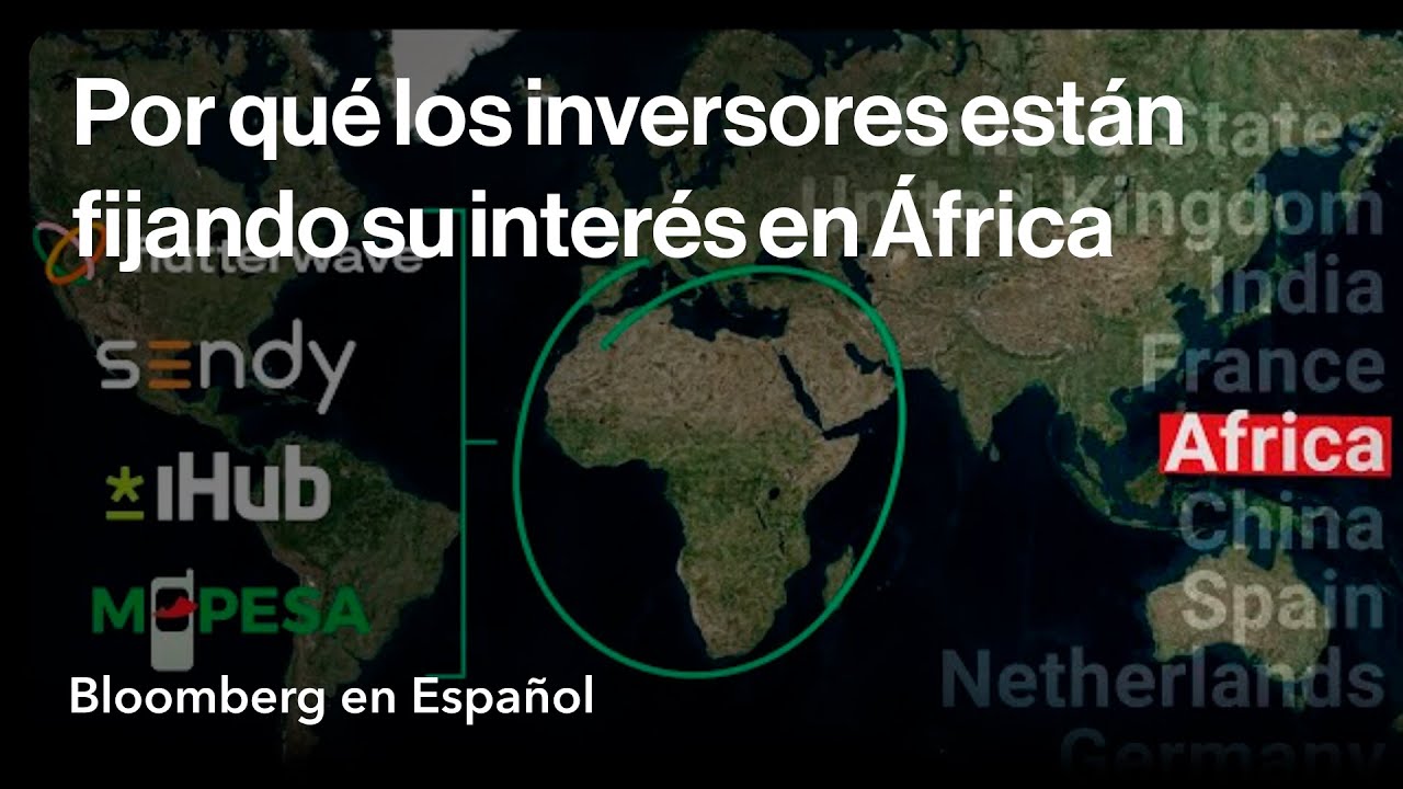 Por qué hay cada vez más inversiones en las empresas emergentes africanas