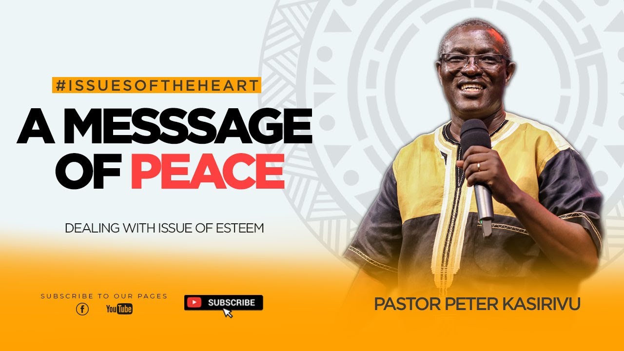A Message Of Peace | Rev. Peter Kasirivu | #excellentLife