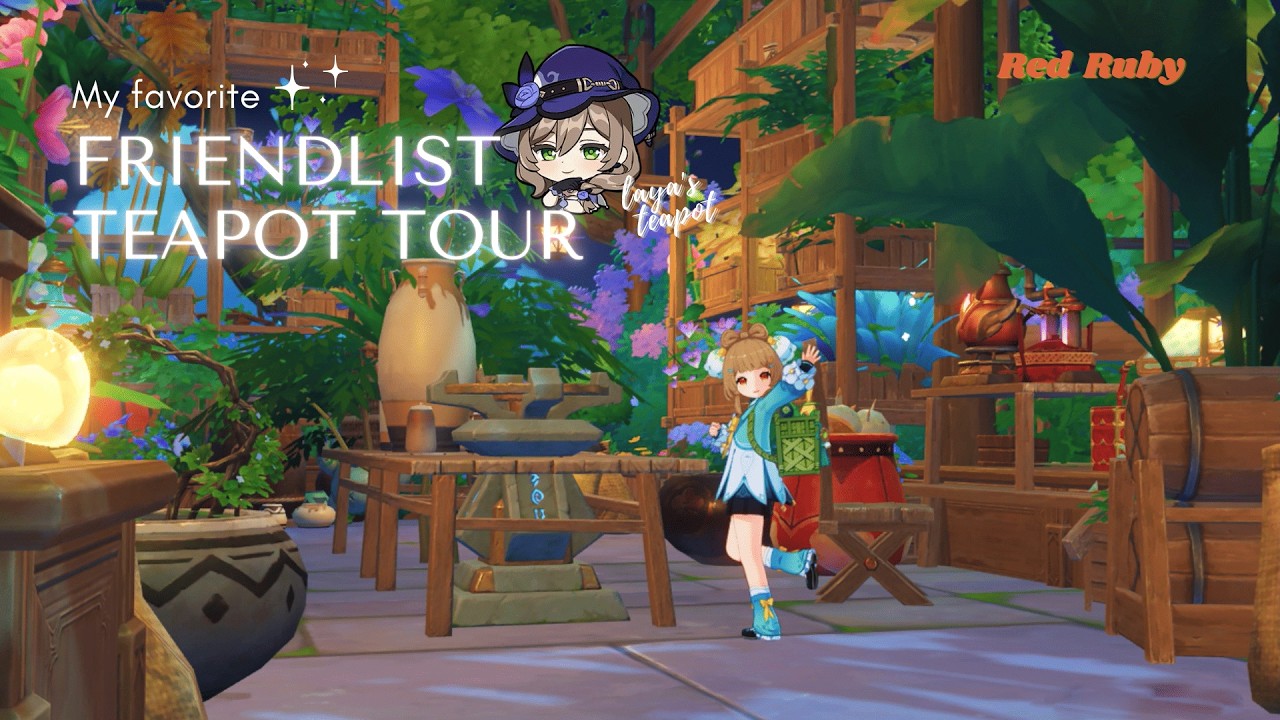 Laya's Teapot 🌺 Friendlist Teapot Tour || Genshin Impact
