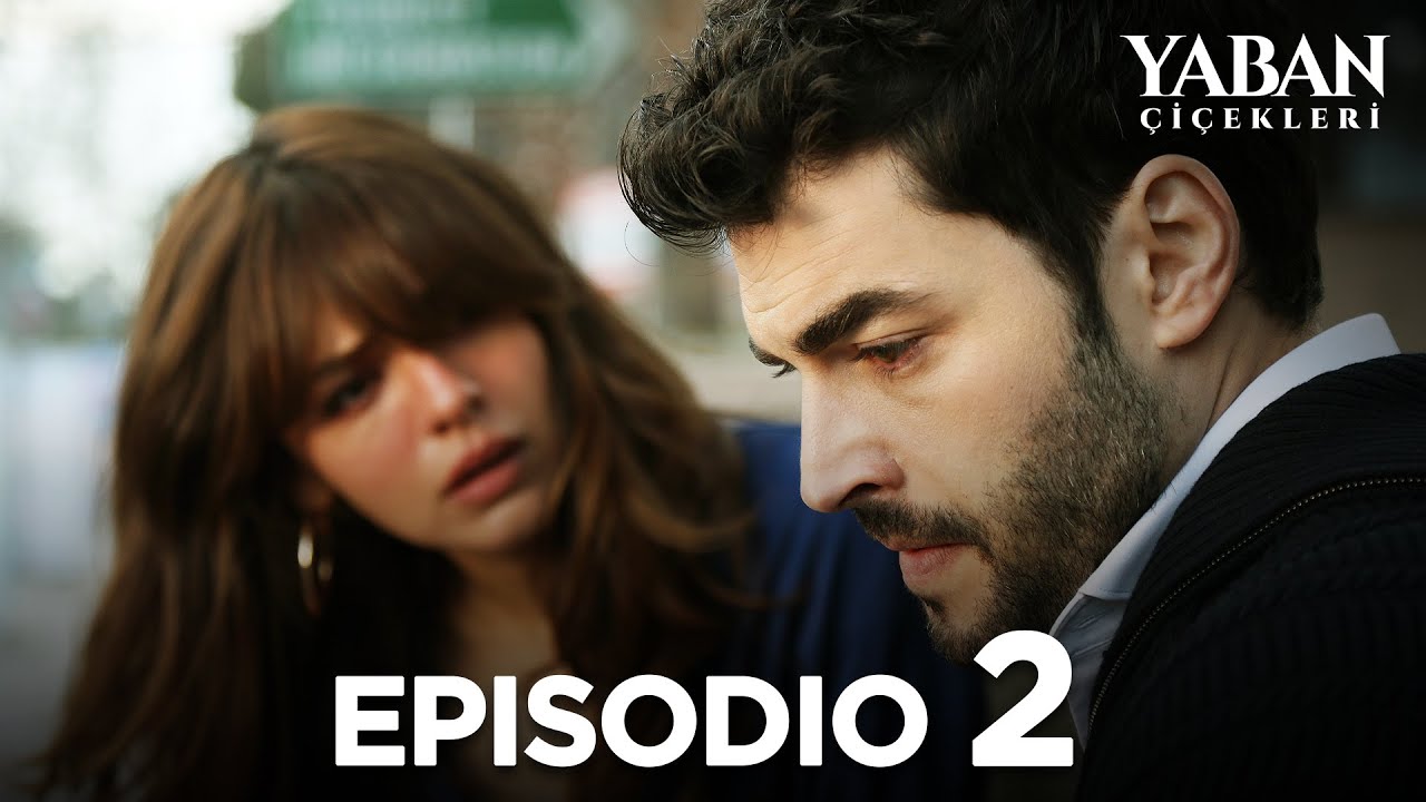 Yaban Çiçekleri - Episodio 2 (Sottotitolato in italiano)