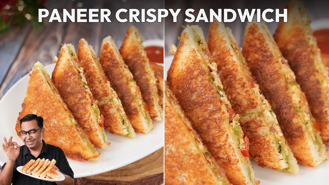 How to make Paneer Crispy Sandwich | बाहर से क्रंची अंदर से मेल्टी | Chef Ajay Chopra