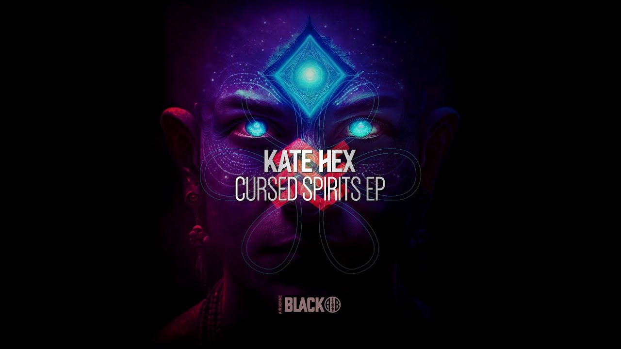 Kate Hex - Cursed Spirits (Original Mix)