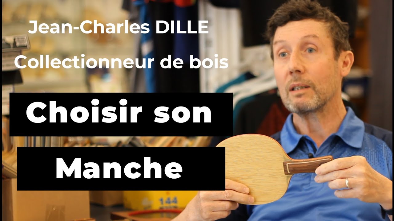 Jean-Charles DILLE - Choisir son manche