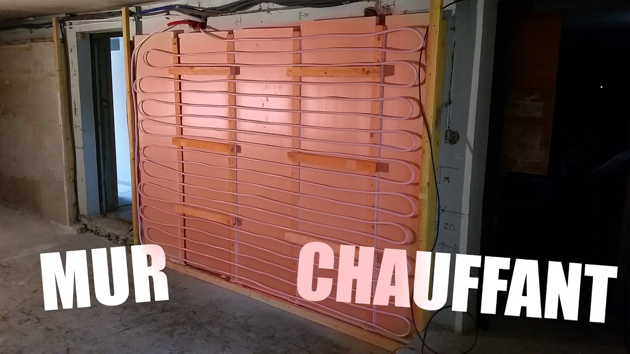 Réalisation d'un mur chauffant