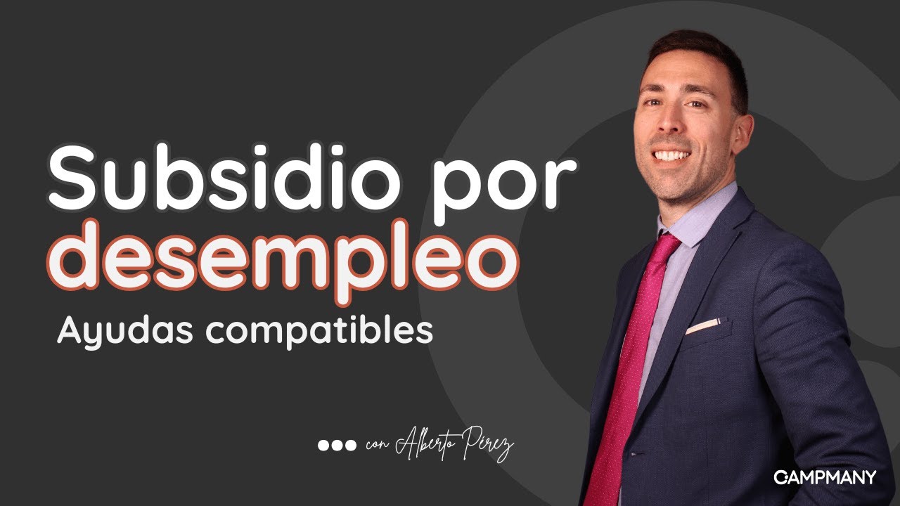 Ayudas compatibles con el subsidio por desempleo