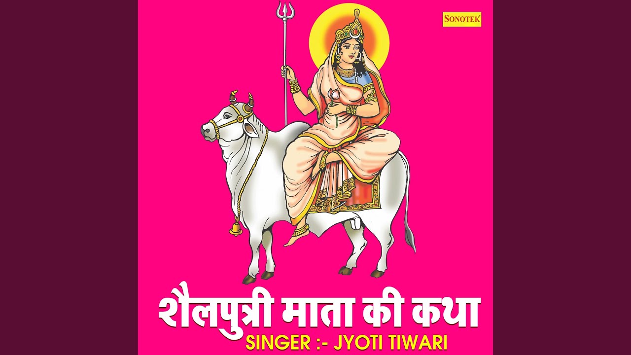 Maa Shailputri Ki Katha