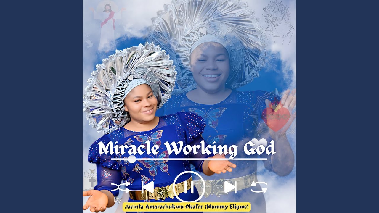 Miracle Working God
