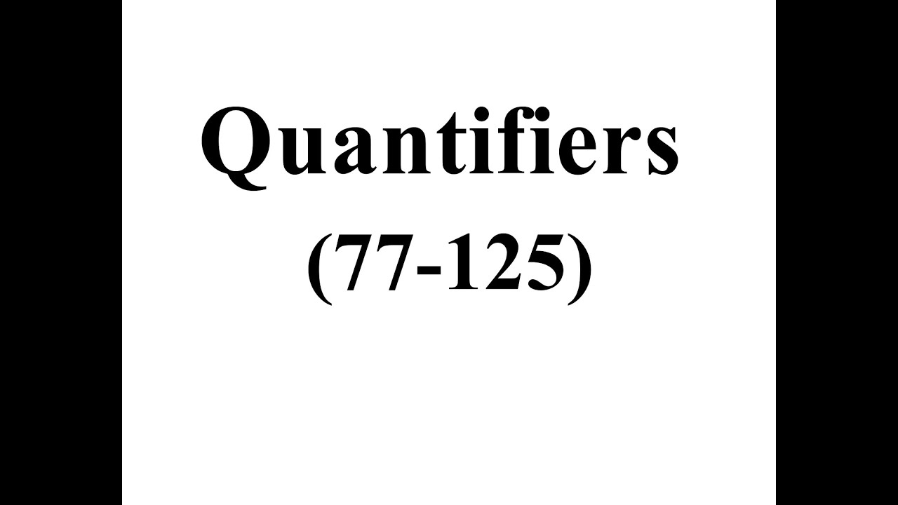 İngilis dili, Toplu 1, Mixed tests izahı / Quantifiers (77-125)