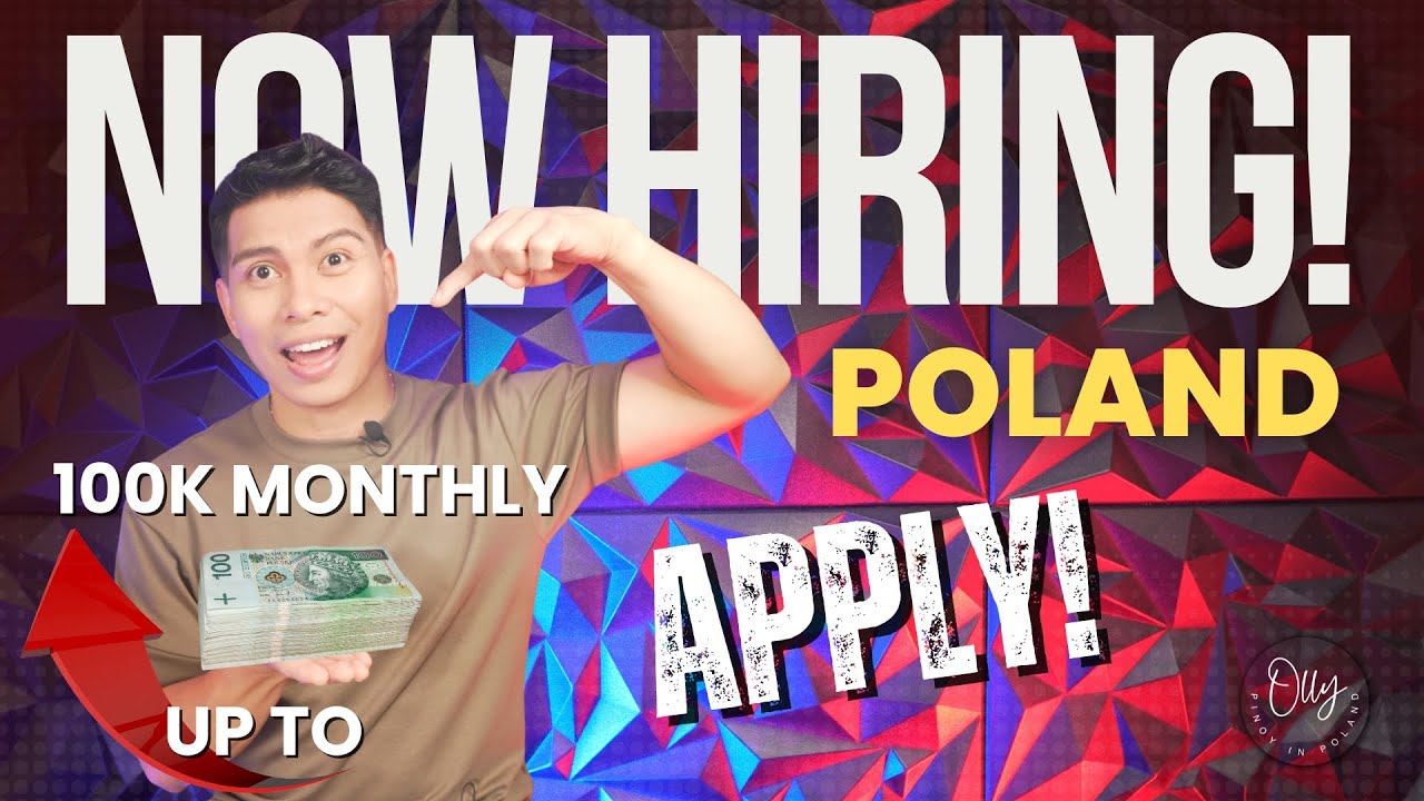 Work in Poland Now! ₱100K Sahod sa Poland?!