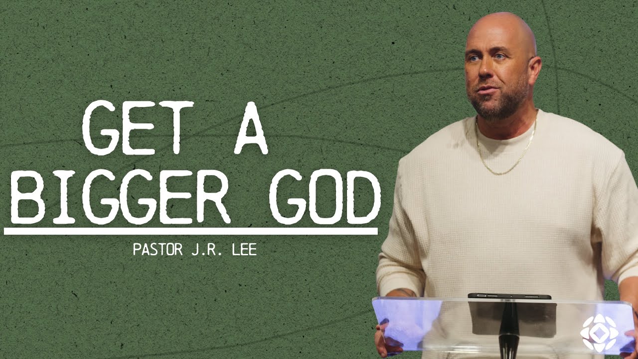 Get a Bigger God