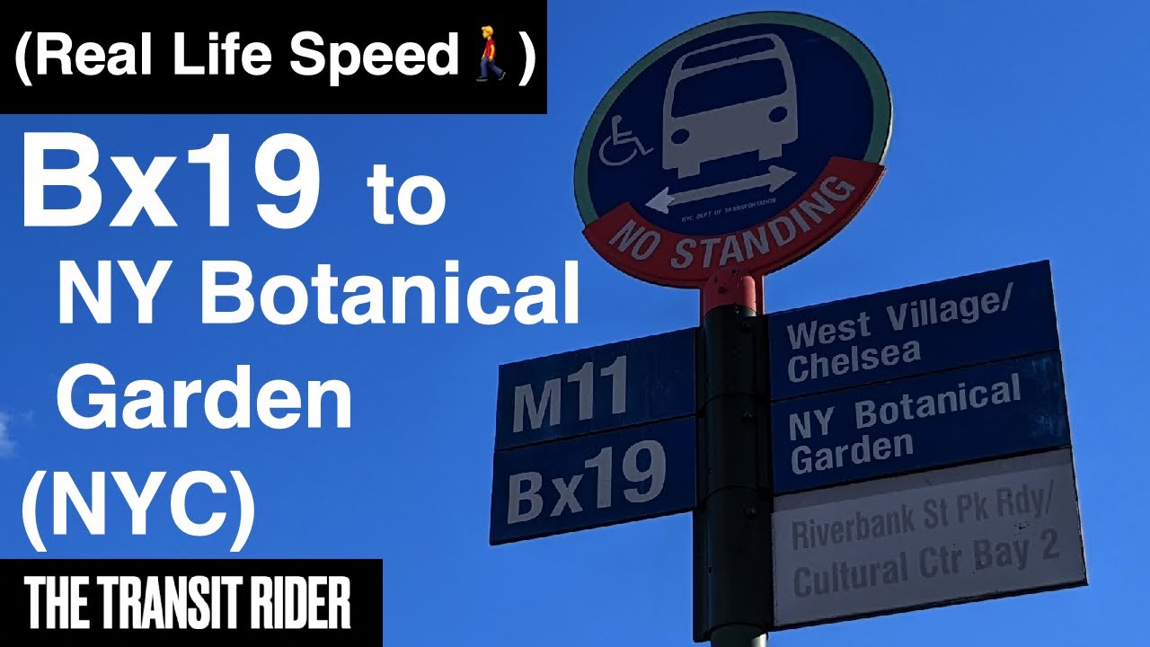 (Ride) Bronx Bus Bx19 Riverbank Park to NY Botanical Garden (full route)