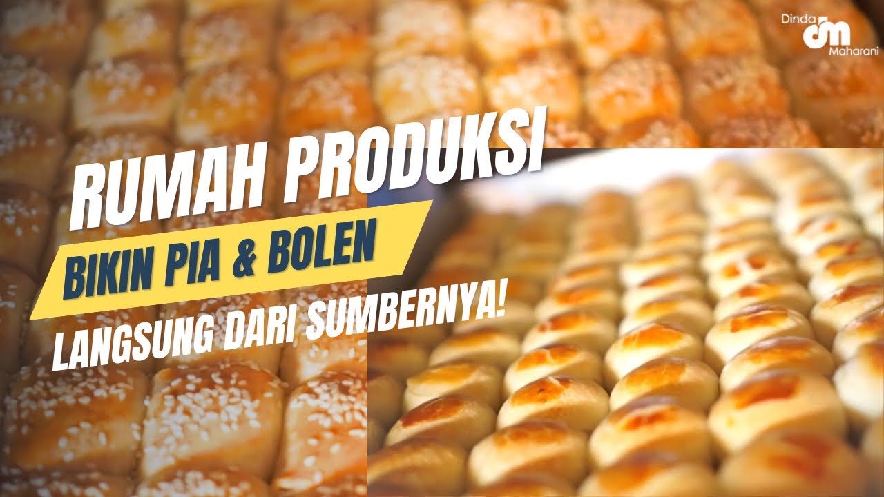 RUMAH PRODUKSI PIA & BOLEN 