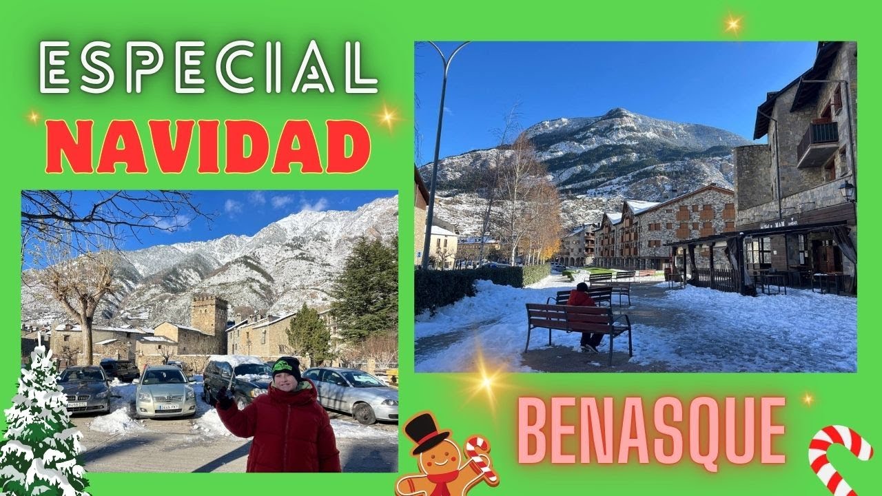 Especial NAVIDAD en Benasque