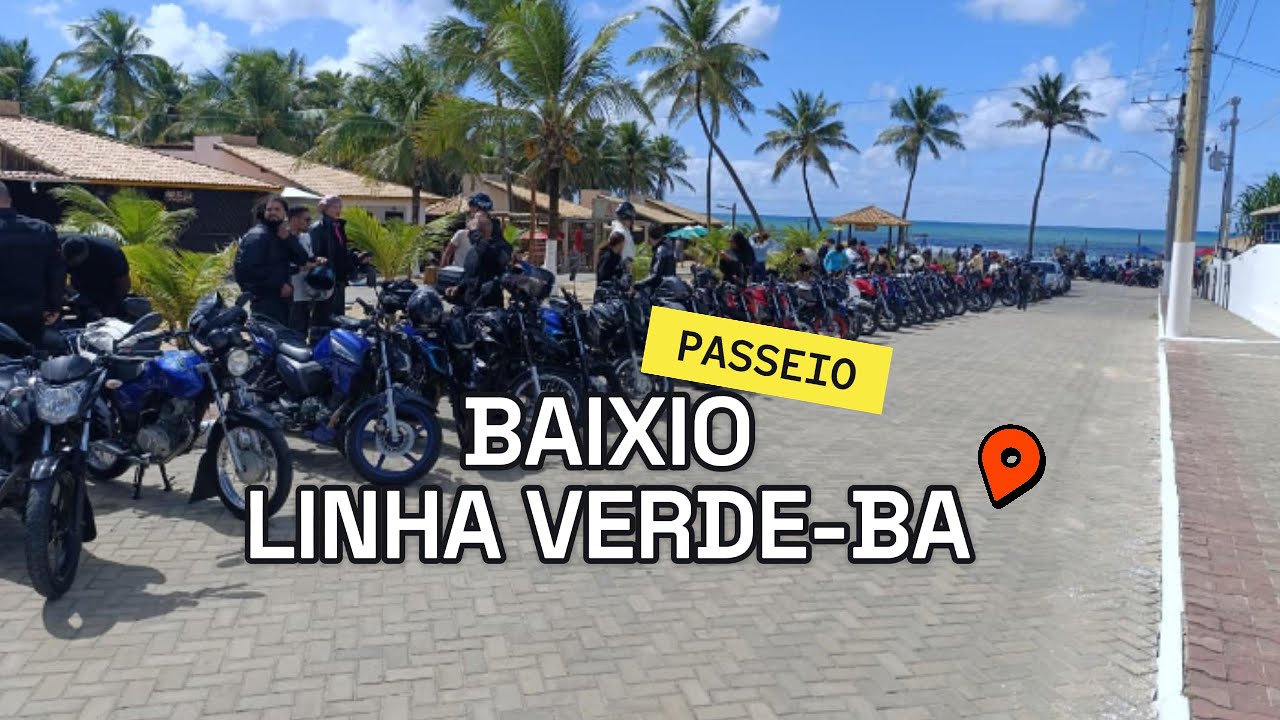 PASSEIO BATE E VOLTA PARA PARAISO DE BAIXIO LINHA VERDE -BA
