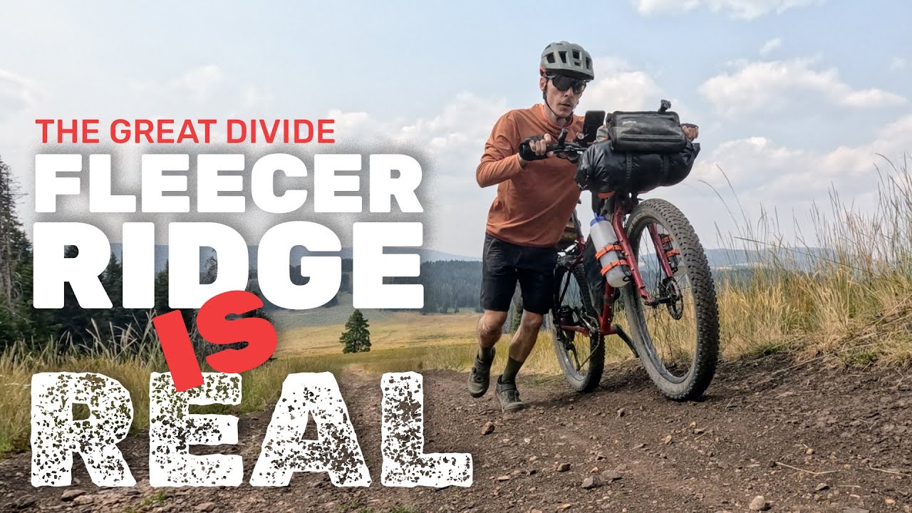 Fleecer Ridge, What Is All The Fuss About - Great Divide Mountain Bike Route - Part 11