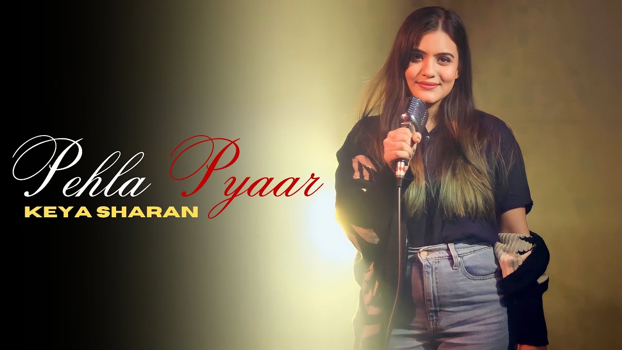 Pehla Pyaar | by Keya Sharan | Sing Dil Se | Kabir Singh | Shahid K, Kiara Advani | Armaan | Vishal