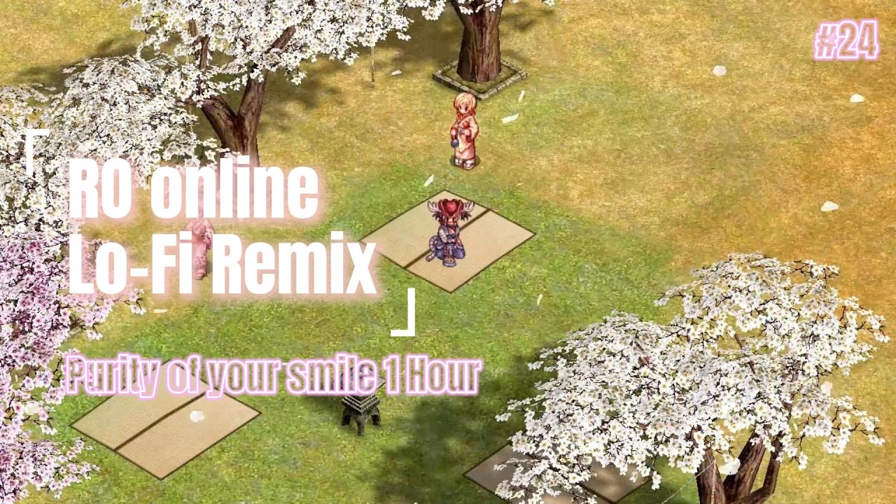 RO Online Purity of your smile 1 Hour Loop [Lofi / Chill R&B] 🌸 Game Music/BGM for Study/Relax/Work