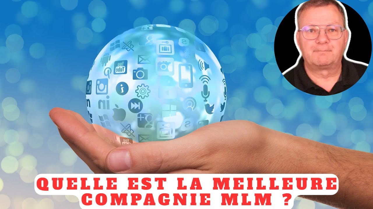 quelle est la meilleure compagnie MLM ?