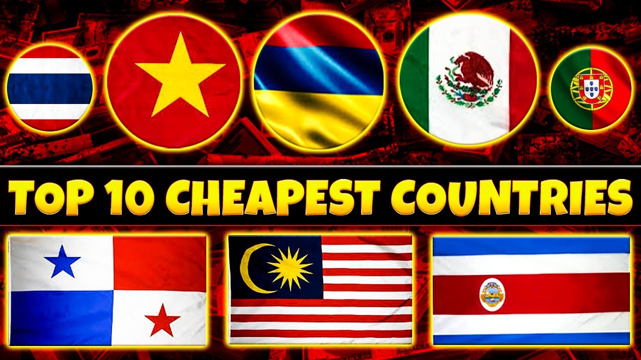 TOP 10 Cheapest Countries to Live in 2025