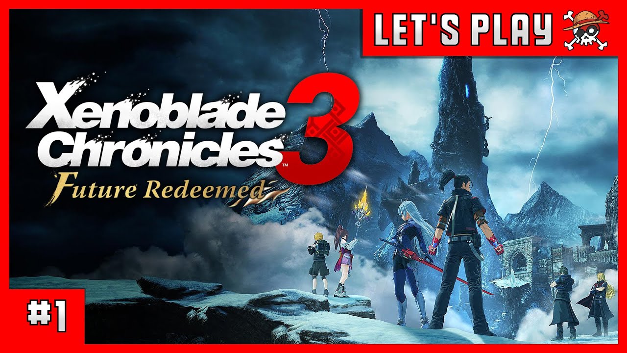 RogersBase Plays Xenoblade Chronicles 3: Future Redeemed (Part 1)