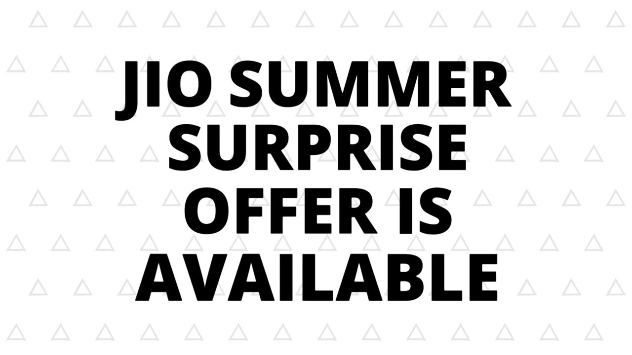 what is the ending date of jio summer surprise offer ..