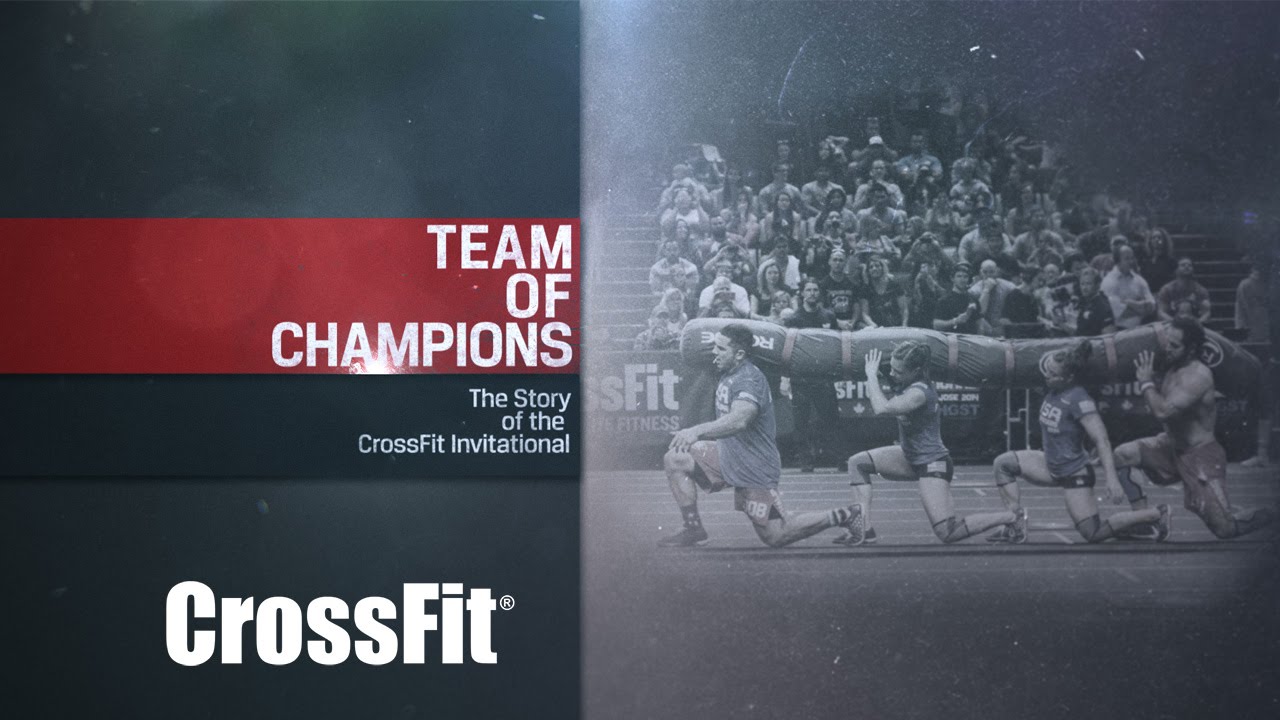 Team of Champions: The Story of the CrossFit Invitational