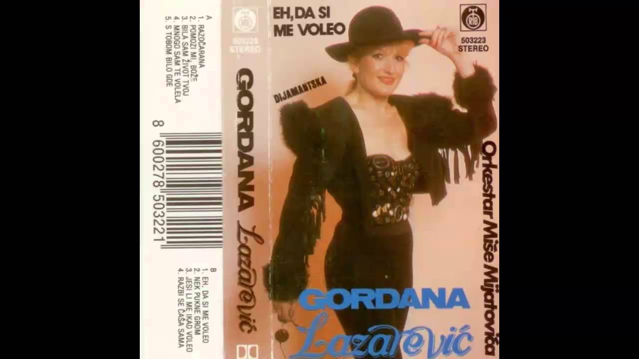Gordana Lazarevic - Eh da si me voleo - (Audio 1991) HD