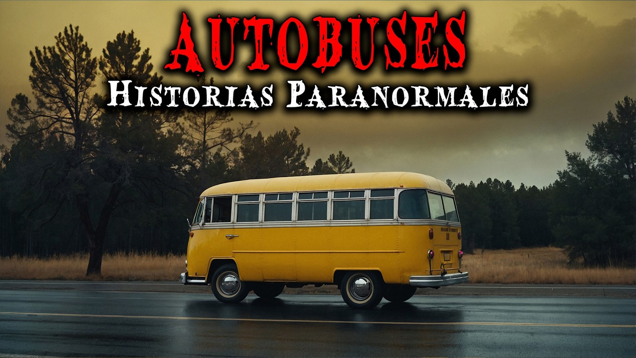 1 Hora de Historias de Terror Paranormales de Autobuses- Relatos de Horror