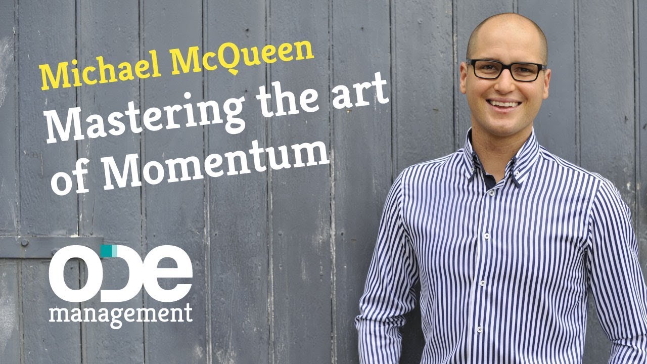 Michael McQueen - Mastering the Art of Momentum
