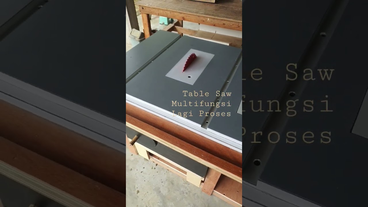 TABLE SAW MULTIFUNGSI LAGI PROSES #woodworking #mejakerja