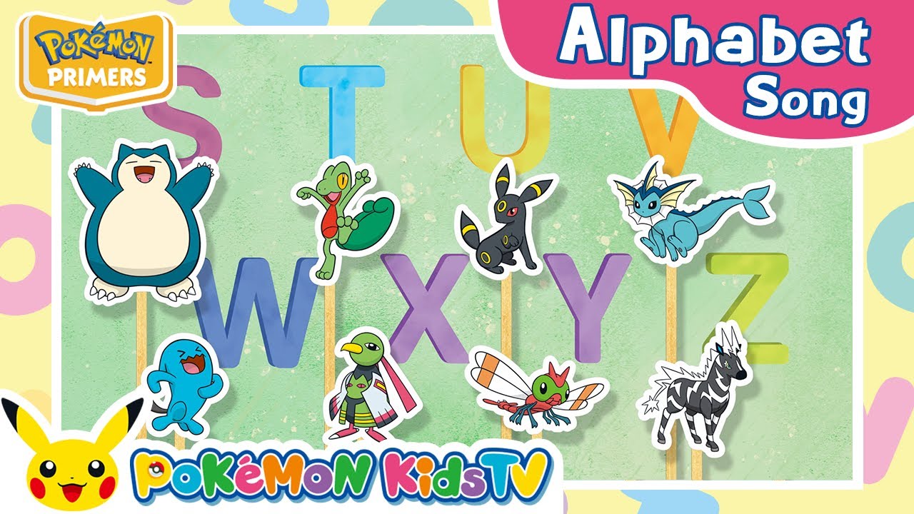 Pokémon Alphabet Song S to Z | Pokémon Primers | Original Kids Song | Pokémon Kids TV