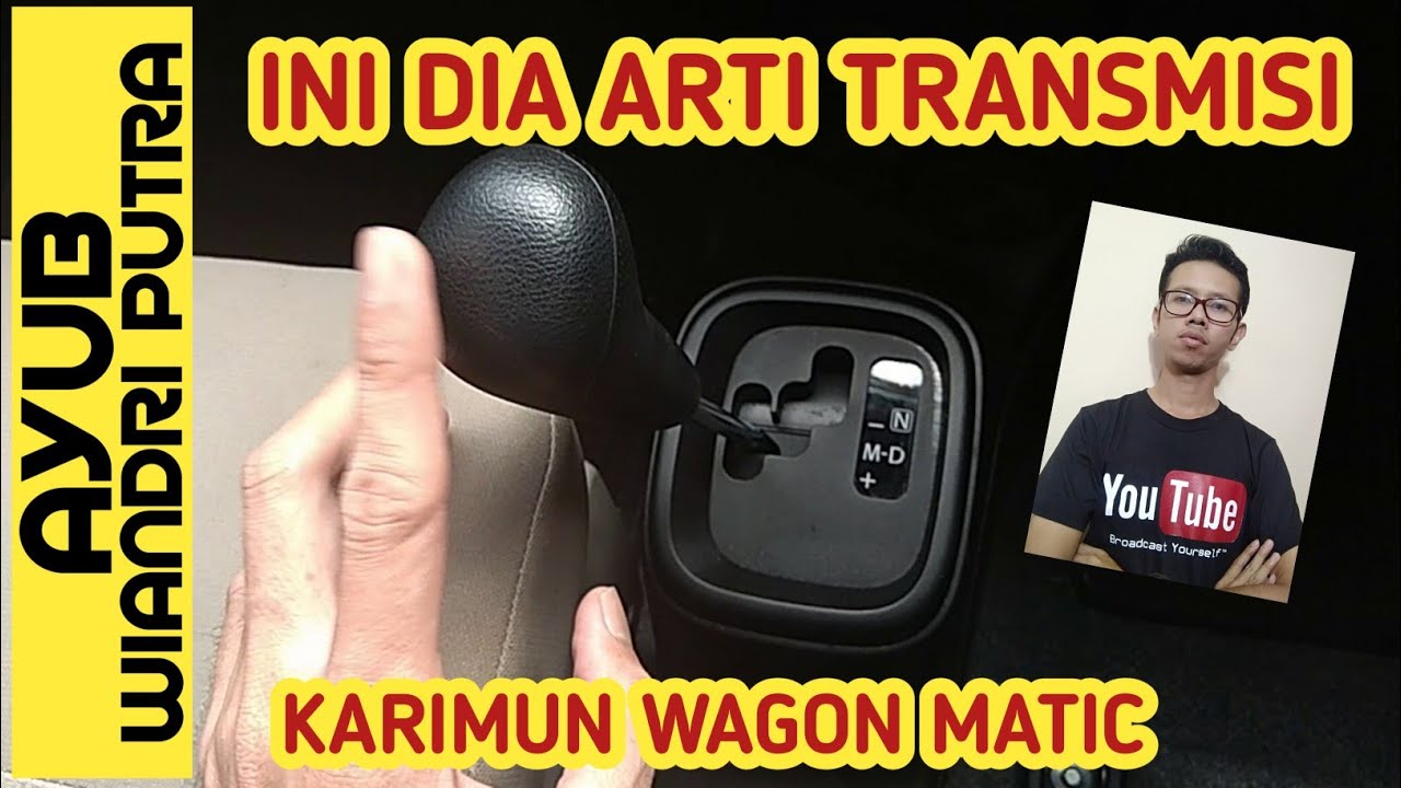 Arti transmisi matic karimun wagon R GL 2016