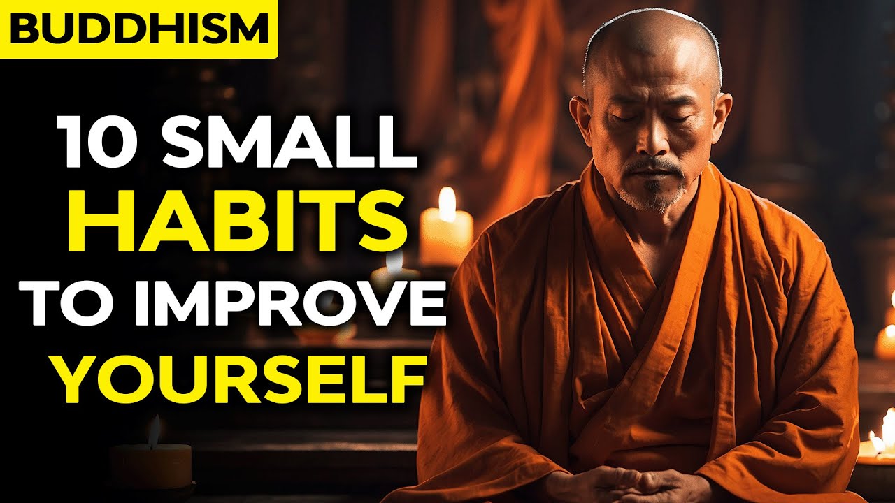Unlock Your Potential: 10 Small Habits for Personal Growth - Buddhism | Buddhist Teachings