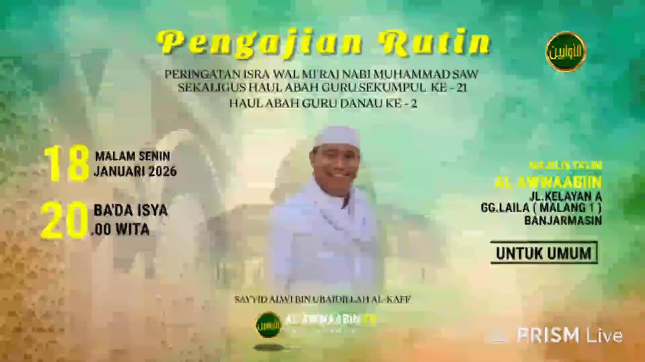 🔴[LIVE] Peringatan Isra Mi'raj Dan sekaligus Haul Guru Sekumpul Ke 21
