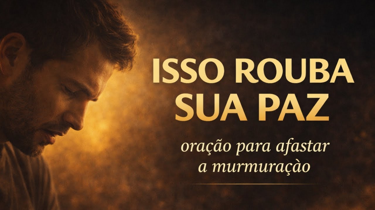 Oração para afastar a murmuração e recuperar a paz