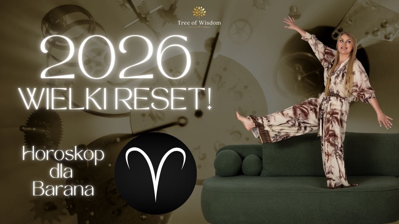 Horoskop 2026 dla Barana - Nowe życie czas start !