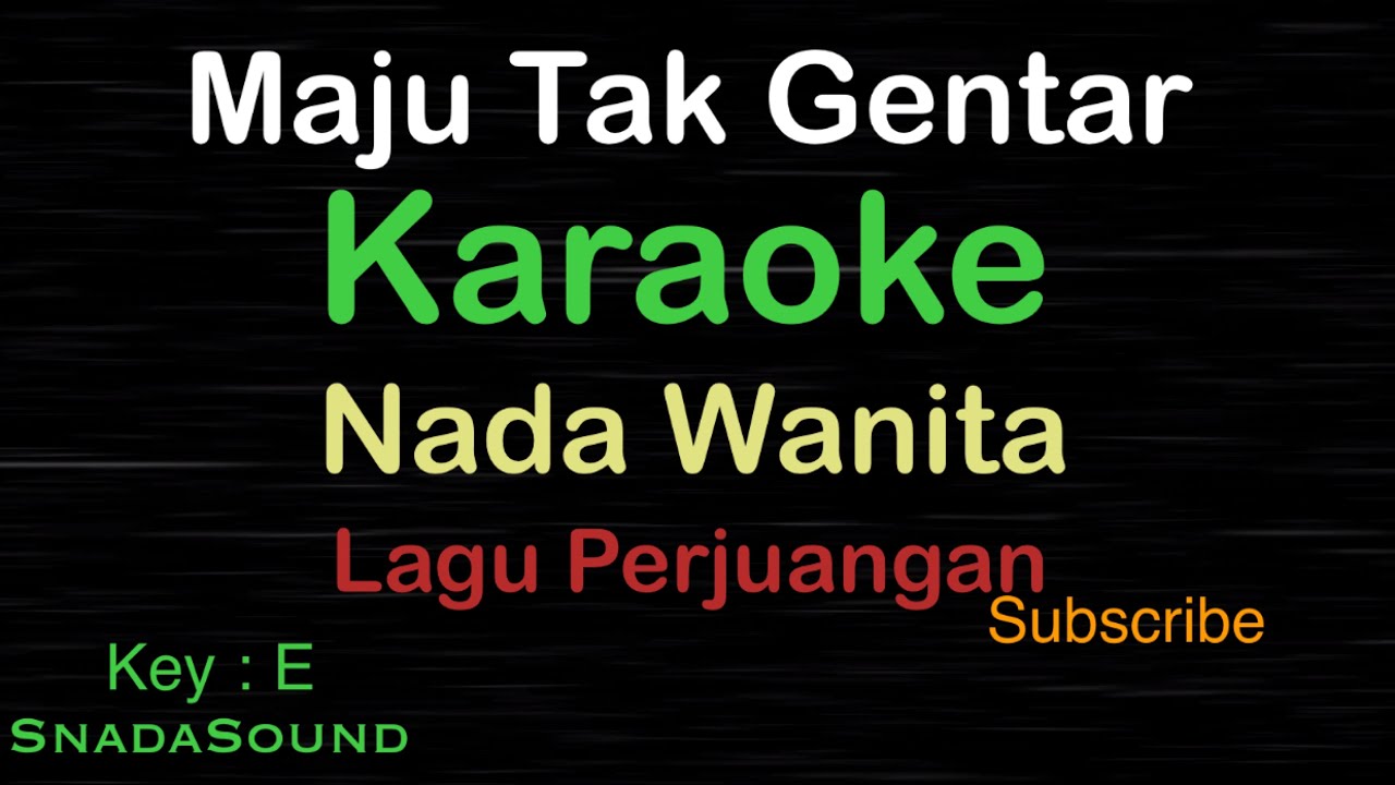 MAJU TAK GENTAR-Lagu Perjuangan-Nasional|KARAOKE NADA WANITA​⁠ -Female-Cewek-Perempuan@ucokku