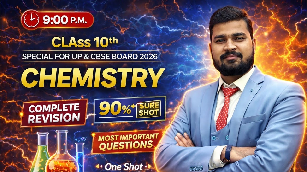 Class 10th Chemistry Complete Revision 💥 | 90%+ Sure Shot | UP & CBSE Board 2026 | One shot