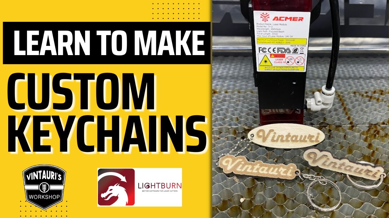 Creating Custom Keychains in Lightburn