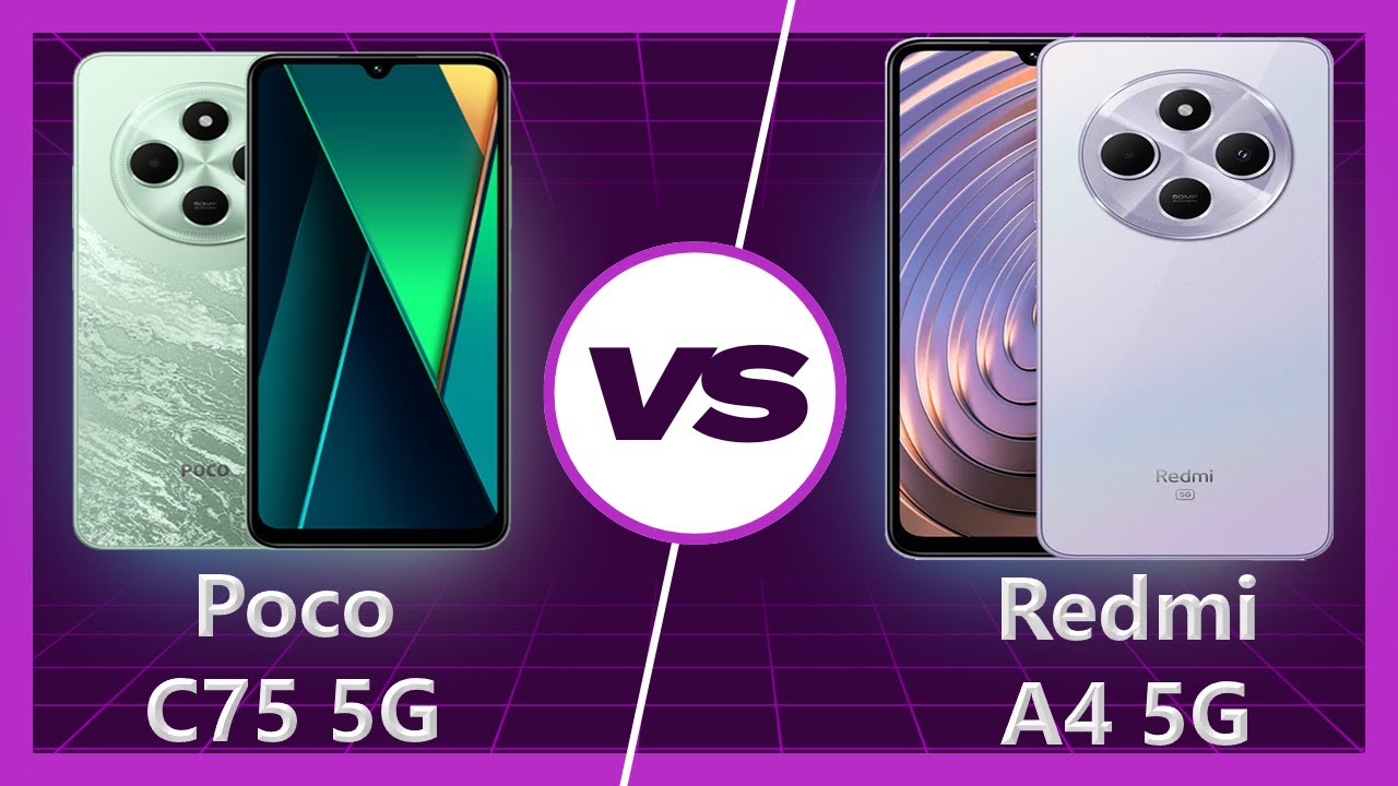 Poco C75 5G vs Redmi A4 5G Detailed Comparison