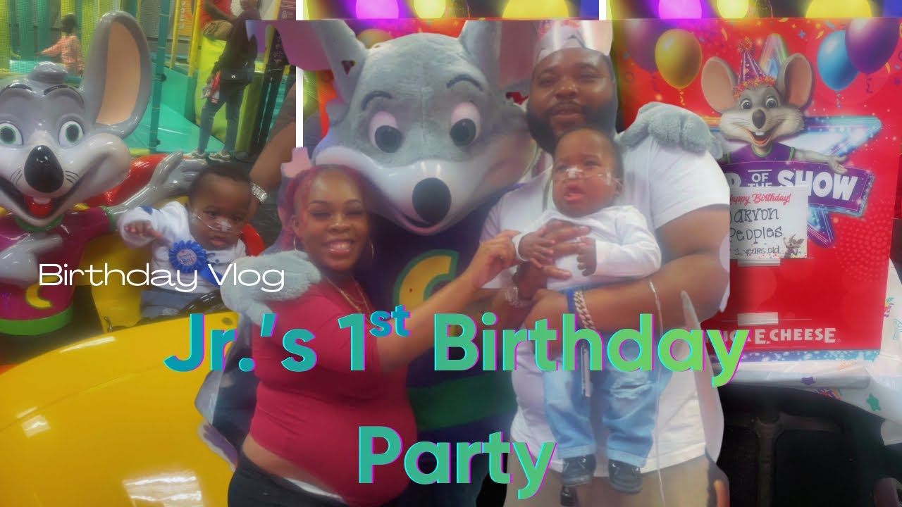 CELEBRATING JR.’S FIRST BIRTHDAY PARTY  (Chuck E. Cheese)