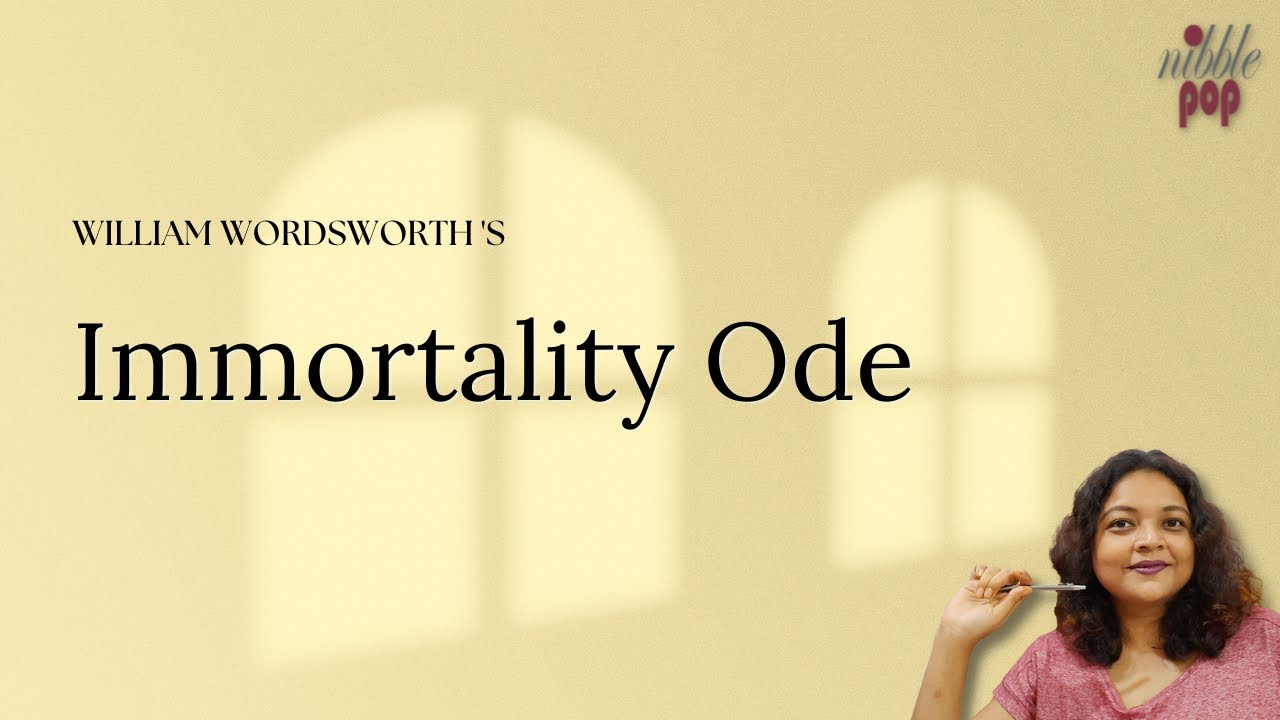 Ode on Intimations of Immortality | William Wordsworth - Line by Line Explanation