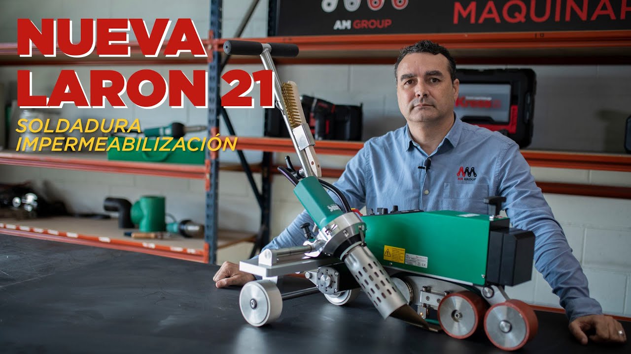 Nueva Laron 21 para soldadura de cubiertas de PVC y TPO