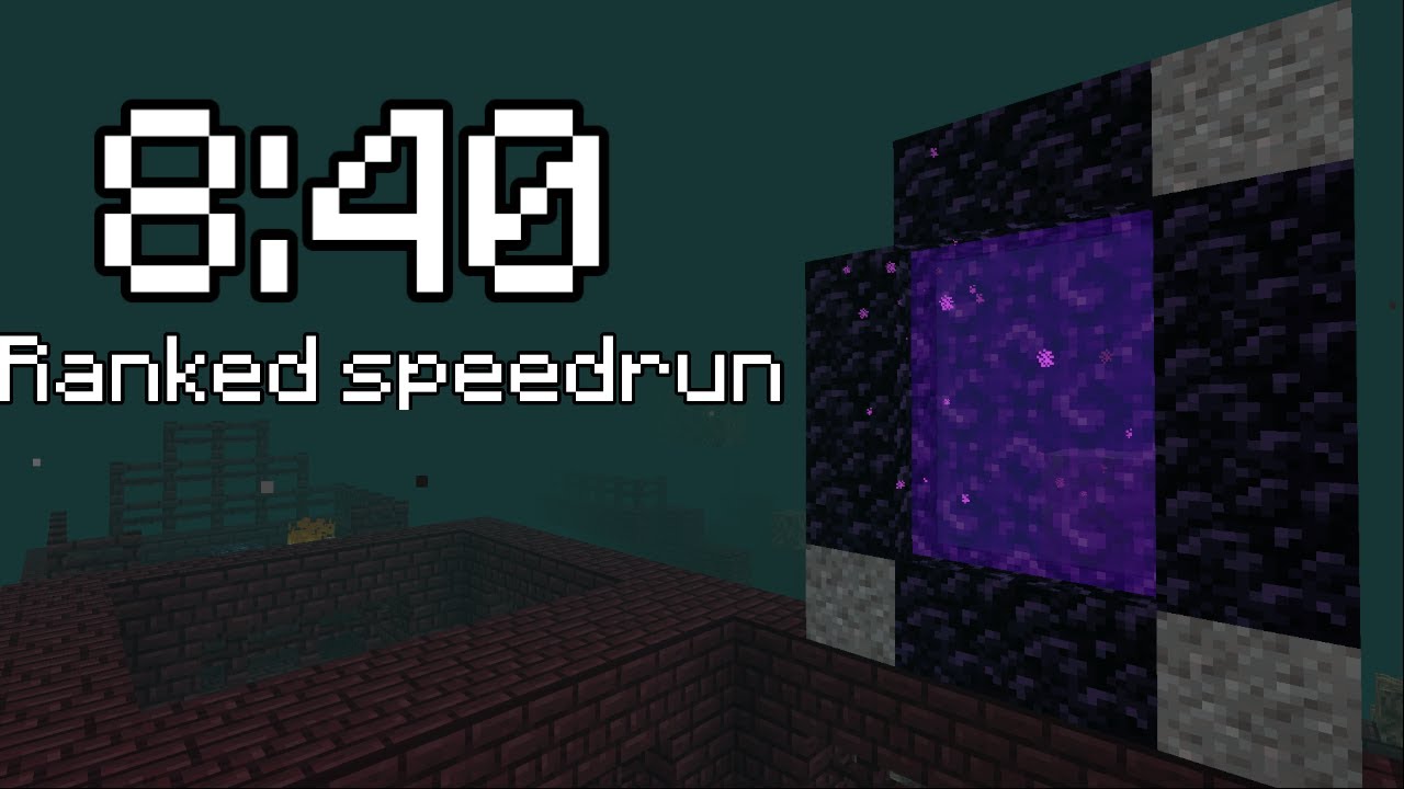 8:40 Ranked speedrun PB